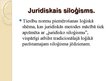 Презентация 'Juridiskais siloģisms', 3.