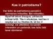 Презентация 'Patriotisms', 3.