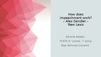 Презентация 'How does impeachment work? – Alex Gendler – New Lexis', 1.