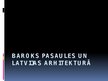 Презентация 'Baroks pasaules un Latvijas arhitekturā', 1.