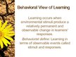 Презентация 'Behavioral Learning Theory', 4.