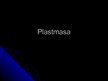 Презентация 'Plastmasa', 1.