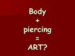Презентация 'Body Piercing', 9.