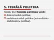 Презентация 'Fiskālā politika', 4.