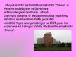 Презентация 'Latvijas Valsts mežzinātnes institūts "Silava"', 2.