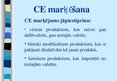 Конспект 'CE marķējums', 13.