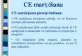 Конспект 'CE marķējums', 14.