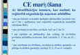 Конспект 'CE marķējums', 16.