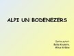 Презентация 'Alpi un Bodenezers', 1.