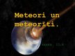 Презентация 'Meteori un meteorīti', 1.