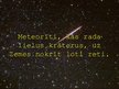 Презентация 'Meteori un meteorīti', 17.