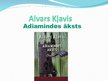 Презентация 'Aivars Kļavis "Adiamindes āksts"', 1.