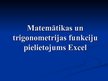 Презентация 'Matemātikas un trigonometrijas funkciju pielietojums Excel', 1.