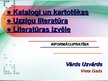 Презентация 'Bibliotēkzinātne: katalogi un kartotēkas, uzziņu literatūra, bibliogrāfija', 1.