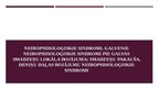 Презентация 'Neiropsiholoģiskie sindromi. Galvenie neiropsiholoģiskie sindromi pie galvas sma', 1.