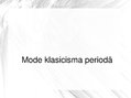 Презентация 'Klasicisma periods modē', 1.