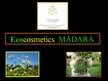 Презентация 'Ecocosmetics "Madara"', 1.