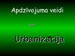 Презентация 'Apdzīvojuma veidi un urbanizācija', 1.