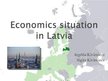 Презентация 'Economics Situation in Latvia', 1.
