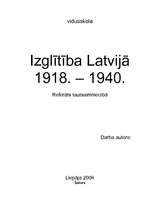 Реферат 'Izglītība Latvijā no 1918.-1940.gadam', 1.