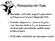 Презентация 'Monopols un tā veidi', 13.