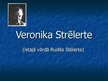 Презентация 'Veronika Strēlerte', 1.