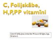 Презентация 'Vitamīni - C, H, P, PP un folijskābe', 1.