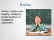 Презентация 'Uzslava un kritika', 5.