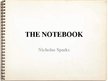 Презентация 'The Notebook', 1.