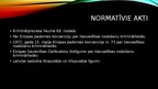 Презентация 'Kriminālprocesa nodošana ārvalstij', 2.