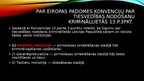 Презентация 'Kriminālprocesa nodošana ārvalstij', 5.