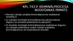 Презентация 'Kriminālprocesa nodošana ārvalstij', 6.
