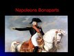 Презентация 'Napoleons Bonaparts', 1.