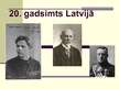 Презентация '20.gadsimts Latvijā', 1.