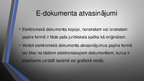 Презентация 'Elektroniskie dokumenti', 7.