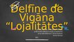 Презентация 'Delfīne de Vigāna "Lojalitātes"', 1.