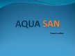 Презентация 'SIA "Aqua San" uzņēmuma prezentācija', 1.