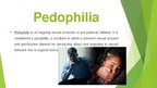 Презентация 'Pedophilia', 4.