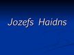 Презентация 'Jozefs Haidns', 1.