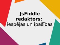 Презентация 'JsFiddle redaktors: iespējas un īpašības', 1.
