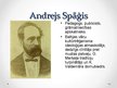 Презентация 'Andrejs Spāģis', 2.