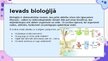 Презентация 'Tik daudzveidīgā bioloģija', 2.