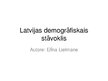 Презентация 'Latvijas demogrāfiskais stāvoklis', 1.