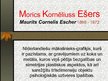 Презентация 'Morics Kornēliuss Ešers', 1.