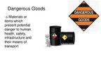 Презентация 'Dangerous Goods', 3.