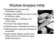Презентация 'Mūzikas terapija', 19.