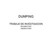 Презентация 'Dumping. Trabajo de investigación', 1.