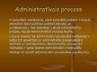 Презентация 'Administratīvā procesa principi', 2.