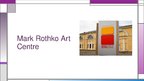 Презентация 'Mark Rothko Center', 1.