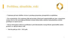 Презентация 'Risku vadība uzņēmumam SIA 
‘’Linas Agro’’ Graudu centrs', 4.